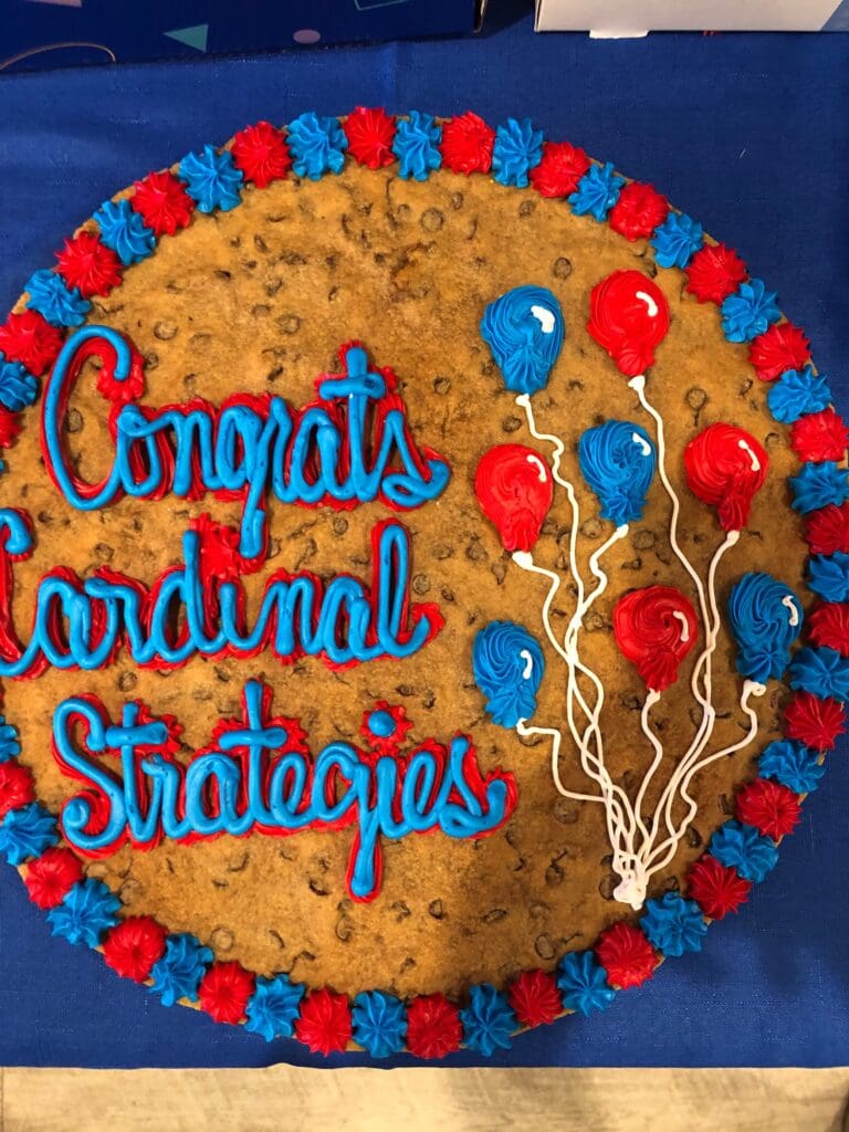 A cookie cake of Cardinal Strategies being a Great Place to Work.