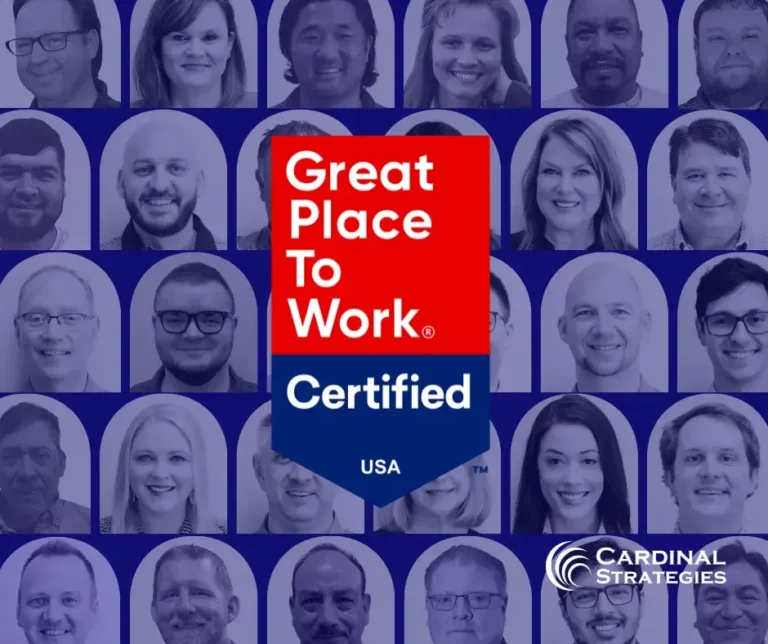 employees headshots in rows behind blue overlay with Great Place to Work logo in center and Cardinal Strategies logo on bottom right
